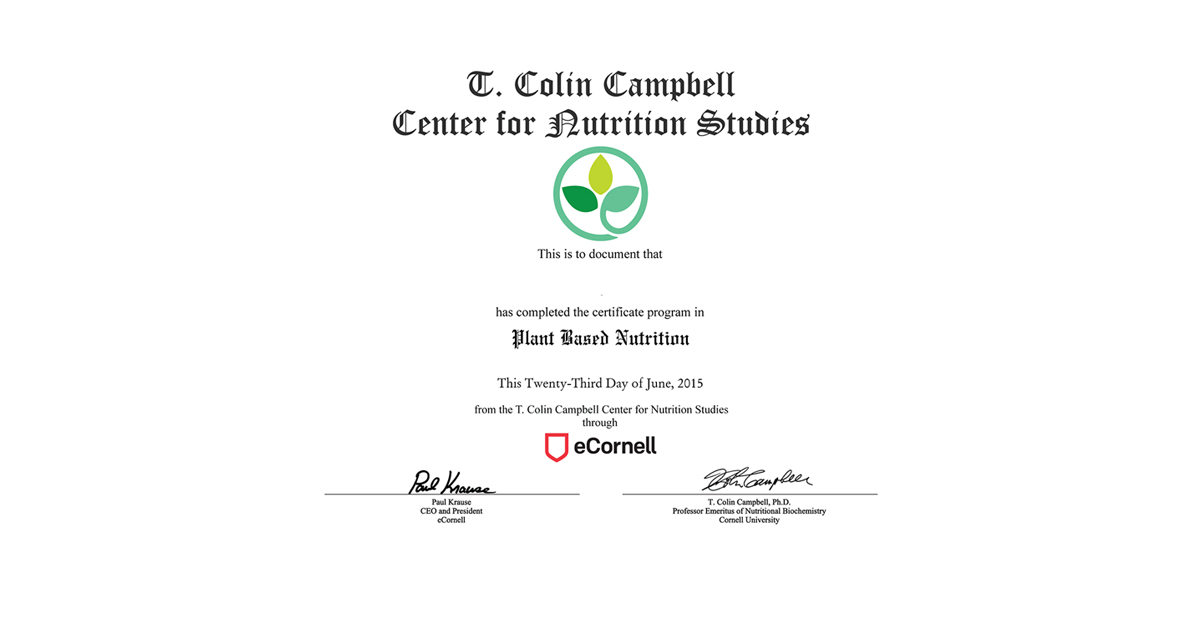 Plant-Based Nutrition Certificate - T. Colin Campbell Center